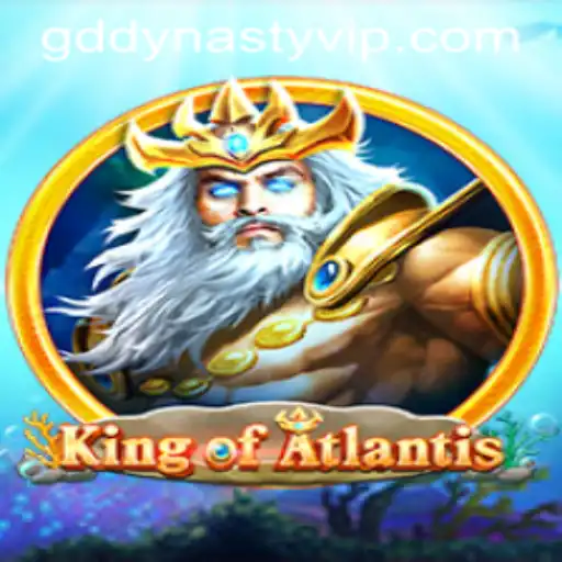 Discover the Epic World of KingofAtlantis in GD Dynasty